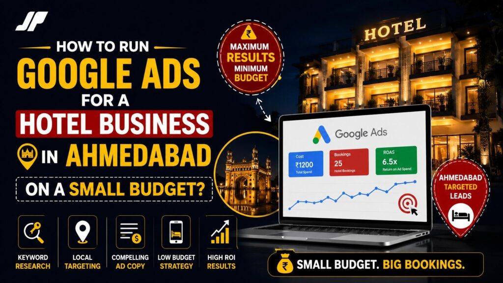 Google Ads for a Hotel Business in Ahmedabad
